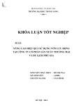 Khóa luận tốt nghiệp: Nâng cao hiệu quả sử dụng vốn lưu động tại Công ty cổ phần Sản xuất Thương mại và Du lịch Phú Gia