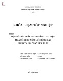 Khóa luận tốt nghiệp: Một số giải pháp nhằm nâng cao hiệu quả sử dụng vốn lưu động tại Công ty Cổ phần sữa Ba Vì