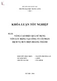 Khóa luận tốt nghiệp: Nâng cao hiệu quả sử dụng vốn lưu động tại Công ty Cổ phần Dịch vụ bưu điện Hoàng Thành