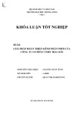 Khóa luận tốt nghiệp: Giải pháp hoàn thiện kênh phân phối của Công ty Cổ phần TMDV Hoa Sơn