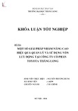 Khóa luận tốt nghiệp: Một số giải pháp nhằm nâng cao hiệu quả hiệu quả quản lý và sử dụng vốn lưu động tại công ty Cổ Phần Toyota Thăng Long