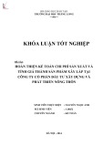 Khóa luận tốt nghiệp: Hoàn thiện kế toán chi phí sản xuất và tính giá thành sản phẩm xây lắp tại Công ty Cổ phần Đầu tư Xây dựng và Phát triển Nông thôn