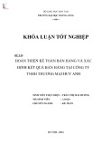 Khóa luận tốt nghiệp: Hoàn thiện công tác kế toán bán hàng và xác định kết quả bán hàng tại Công ty TNHH Thương mại Huy Anh