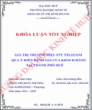 Khóa luận tốt nghiệp Quản trị kinh doanh: Giá trị thương hiệu FPT Telecom qua ý kiến đánh giá của khách hàng tại thành phố Huế