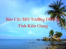 Bài thuyết trình: Báo cáo môi trường ĐBSCL tỉnh Kiên Giang