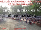 Bài giảng Chủ đề 2: Thân mềm Bài 19 - Trai sông