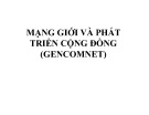 Bài giảng Mạng giới và phát triển cộng đồng (Gencomnet)