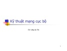 Bài giảng Mạng máy tính: Chương 2 - Kỹ thuật mạng cục bộ