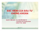 Bài giảng Đặc điểm của đầu tư chứng khoán