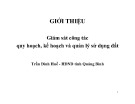 Bài giảng Giới thiệu giám sát công tác quy hoạch, kế hoạch và quản lý sử dụng đất