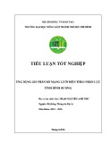 Tiểu luận tốt nghiệp Hệ thống thông tin địa lý: Ứng dụng GIS phân bổ mạng lưới điện theo nhân lực tỉnh Bình Dương