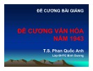 Đề cương bài giảng Đề cương văn hóa năm 1943