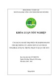 Khóa luận tốt nghiệp Hệ thống thông tin môi trường: Ứng dụng GIS hỗ trợ phân tích kinh doanh cho hệ thống cửa hàng bán lẻ sản phẩm Vinamilk áp dụng trong phạm vi quận Thủ Đức