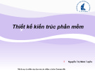 Bài giảng Thiết kế kiến trúc phần mềm - Nguyễn Thị Minh Tuyền