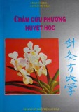  châm cứu phương huyệt học - lê quý ngưu, lương tú vân