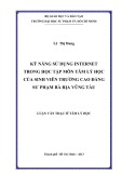 Luân văn Thạc sĩ Tâm lý học: Kỹ năng sử dụng Internet trong học tập môn Tâm lý học của sinh viên trường Cao đẳng Sư phạm Bà Rịa- Vũng Tàu