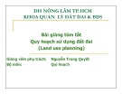 Bài giảng tóm tắt Quy hoạch sử dụng đất đai