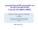 Bài giảng Lý thuyết Xung đột MT trong nghiên cứu Dự báo tị nạn môi trường trong bối cảnh BĐKH ở ĐBSCL