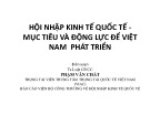 Bài giảng Hội nhập kinh tế quốc tế - Mục tiêu và động lực để Việt Nam phát triển: Chuyên đề 1 - TS. Phạm Văn Chắt