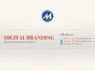 Bài giảng Digital branding (Xây dựng thương hiệu kỹ thuật số): Bài 0 - Giới thiệu môn học