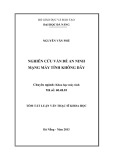 Tóm tắt luận văn Thạc sĩ Khoa học: Nghiên cứu vấn đề an ninh mạng máy tính không dây