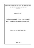 Luận văn Thạc sĩ Âm nhạc học: Phân tích ba tác phẩm cho đàn Bầu hoà tấu cùng dàn nhạc giao hưởng