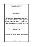 Tóm tắt luận văn Thạc sĩ Quản trị kinh doanh: Hoàn thiện chính sách Marketing cho sản phẩm “Hệ dàn thép mạ trọng lượng nhẹ smartruss” của công ty TNHH NS Bluescope Lysaght Việt Nam