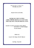 Tóm tắt luận văn Thạc sĩ Kỹ thuật: Đánh giá chất lượng công trình chung cư cao tầng trên địa bàn thành phố Đà Nẵng