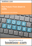  your future: from dream to reality