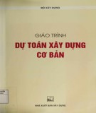 Giáo trình Dự toán xây dựng cơ bản: Phần 2