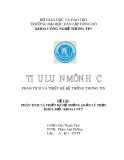 Tiểu luận môn học Phân tích và thiết kế hệ thống thông tin: Phân tích và thiết kê hệ thống quản lý thời khóa biểu khoa CNTT