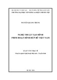 Luận văn Thạc sĩ Nghệ thuật Điện ảnh Truyền hình: Nghệ thuật tạo hình phim hoạt hình búp bê Việt Nam