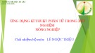 Bài thuyết trình: Ứng dụng kĩ thuật phân tử trong xét nghiệm nông nghiệp