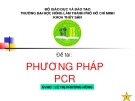 Thuyết trình nhóm: Phương pháp PCR