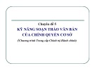 Bài giảng Chuyên đề 5: Kỹ năng soạn thảo văn bản của chính quyền cơ sở