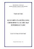 Luận văn Thạc sĩ Toán học: Sự suy biến của đường cong chỉnh hình và các siêu mặt hyperbolic p-adic