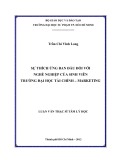 Luận văn Thạc sĩ Tâm lý học: Sự thích ứng ban đầu đối với nghề nghiệp của sinh viên Trường Đại học Tài chính – Marketing