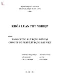 Khóa luận tốt nghiệp: Tăng cường huy động vốn tại Công ty Cổ phần Xây dựng Đất Việt