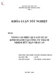 Khóa luận tốt nghiệp: Nâng cao hiệu quả sản xuất kinh doanh tại Công ty trách nhiệm hữu hạn Nhất An