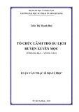 Luận văn Thạc sĩ Địa lý học: Tổ chức lãnh thổ du lịch huyện Xuyên Mộc (Tỉnh Bà Rịa - Vũng Tàu)