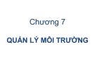 Bài giảng môn Khoa học môi trường: Chương 7, 8 - TS. Lê Quốc Tuấn