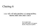 Bài giảng Độc chất học môi trường: Chương 6 - TS. Lê Quốc Tuấn