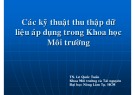 Bài giảng Phương pháp nghiên cứu khoa học môi trường: Chương 6 - TS. Lê Quốc Tuấn