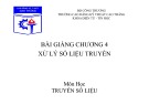 Bài giảng môn học Truyền số liệu: Chương 4 (phần 1) - CĐ Kỹ thuật Cao Thắng