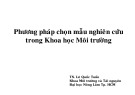 Bài giảng Phương pháp nghiên cứu khoa học môi trường - Chương 5: Phương pháp chọn mẫu nghiên cứu trong khoa học môi trường