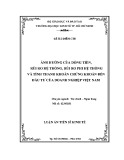 Luận án Tiến sĩ Kinh tế: Ảnh hưởng của dòng tiền, rủi ro hệ thống, rủi ro phi hệ thống và tính thanh khoản chứng khoán đến đầu tư của doanh nghiệp Việt Nam