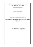 Luận án Tiến sĩ Luật học: Kiểm soát quyền lực tư pháp trong Nhà nước pháp quyền xã hội chủ nghĩa Việt Nam