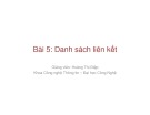 Bài giảng Cơ sở dữ liệu giải thuật: Bài 5 - Danh sách liên kết