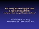 Bài giảng Hội chứng thận hư nguyên phát ở người trưởng thành: Những khó khăn trong chẩn đoán và điều trị