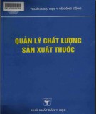  quản lý chất lượng sản xuất thuốc: phần 1